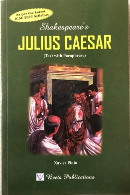 Julius Caesar Text with Paraphrase by Xavier Pinto as per the latest ...